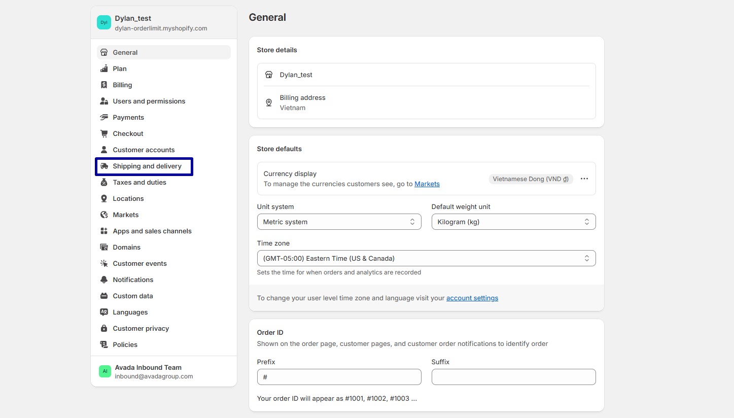 In your Shopify admin, go to Settings > Shipping and delivery
